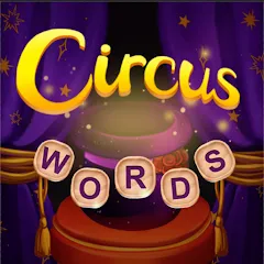 Взлом Circus Words: Magic Puzzle  [МОД Unlocked] - последняя версия apk на Андроид