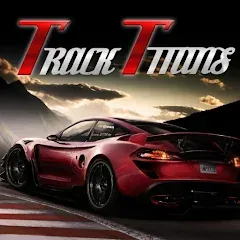 Скачать взломанную The Track Titans (Зе Трэк Титанс)  [МОД Много монет] - стабильная версия apk на Андроид