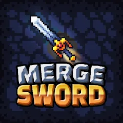 Взломанная Merge Sword :Idle Merged Sword (Мерж Сворд)  [МОД Mega Pack] - полная версия apk на Андроид