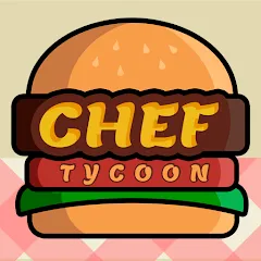 Взломанная Chef Tycoon (Шеф Тайкун)  [МОД Menu] - стабильная версия apk на Андроид